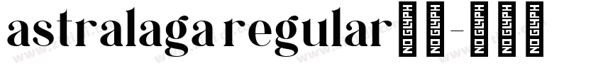 astralaga regular字体字体转换